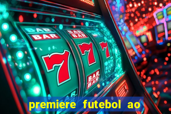 premiere futebol ao vivo hd